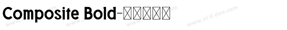 Composite Bold字体转换